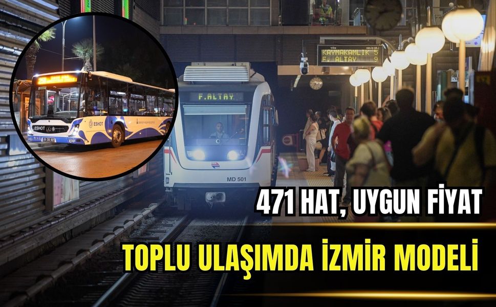 Toplu ulaşımda İzmir modeli: 471 hat, uygun fiyat