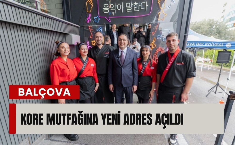 Balçova’da Kore mutfağına yeni adres açıldı