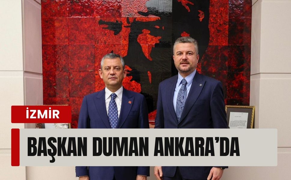 Başkan Duman Ankara’da: Buca’nın geleceği masaya yatırıldı