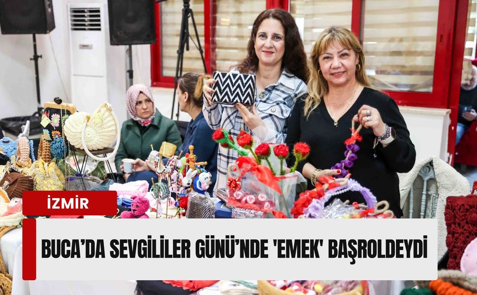 Buca’da Sevgililer Günü: Hediye değil, 'emek' başroldeydi