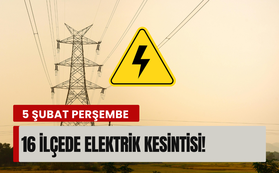 İzmir’de 5 Şubat Perşembe günü planlı kesinti! Gediz Elektrik duyurdu