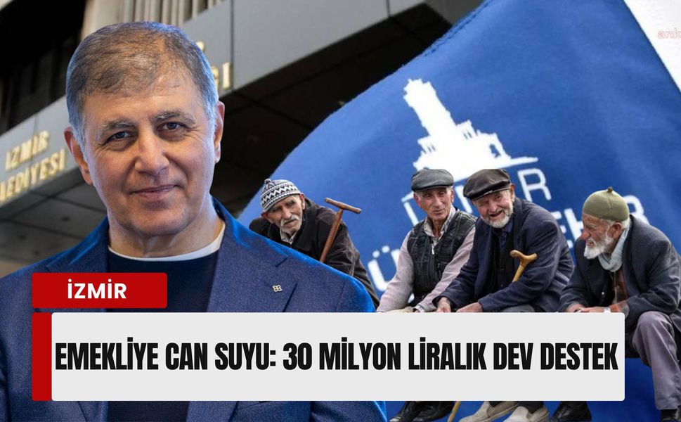 İzmir’de emekliye ramazanda can suyu: 30 milyon liralık dev destek