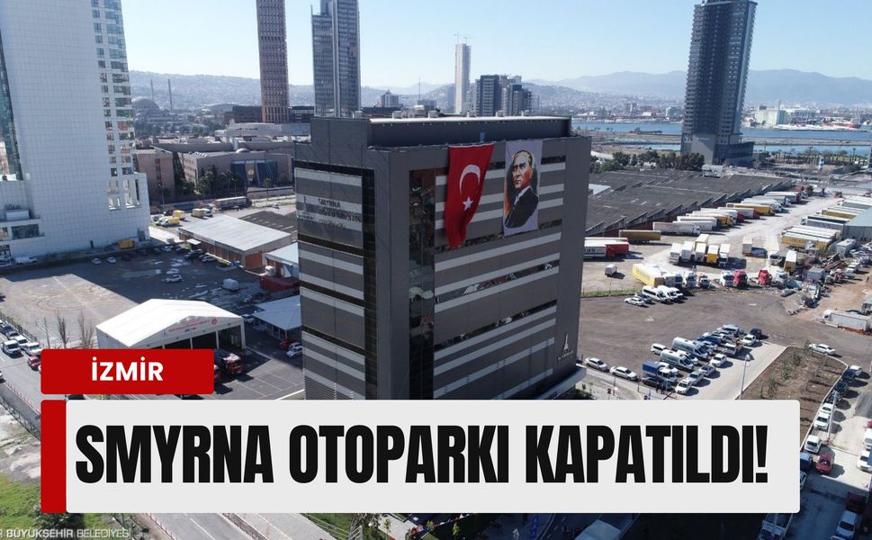İzmir’in 'teknoloji devine' kilit: Türkiye’nin en büyüğü Smyrna Otoparkı kapatıldı!