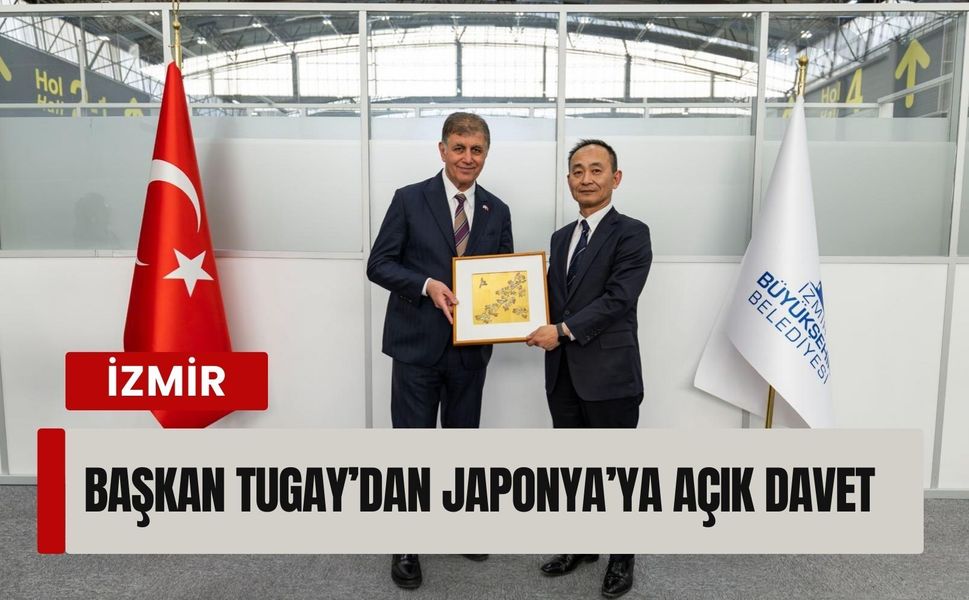 Japonya ile İzmir arasında yeni dönem başlıyor