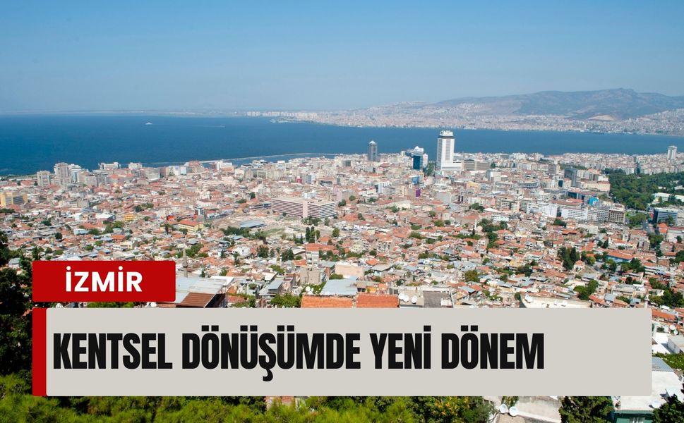 Kentsel dönüşümde yeni dönem