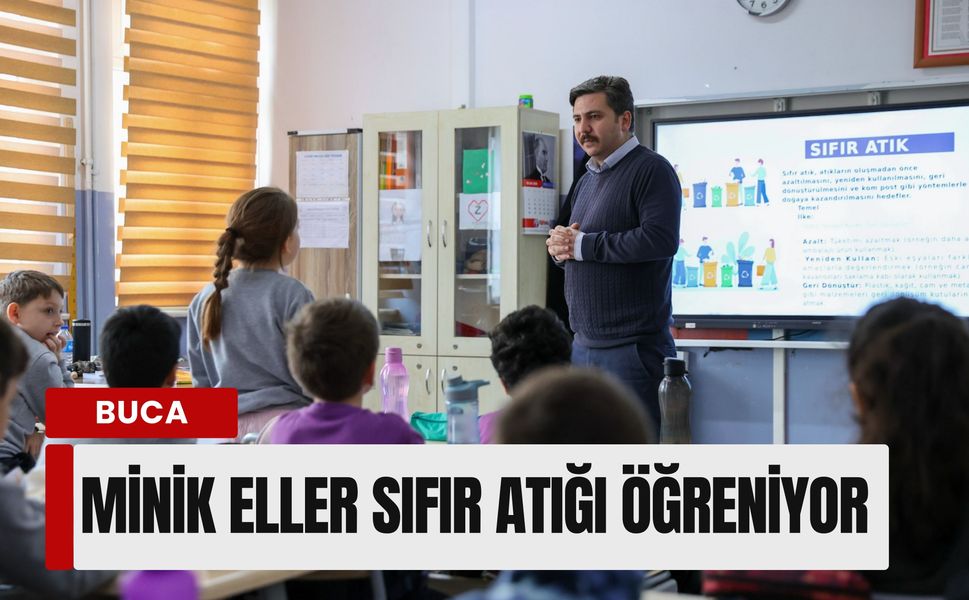 Buca’da 'yeşil gelecek' seferberliği: Minik eller sıfır atığı öğreniyor