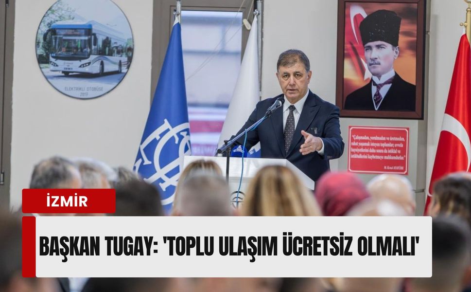 Başkan Tugay güne ESHOT’ta başladı: 'Toplu ulaşım ücretsiz olmalı'