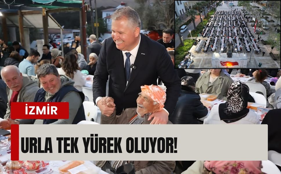 Urla tek yürek oluyor! Aynı sofrada buluşma başlıyor