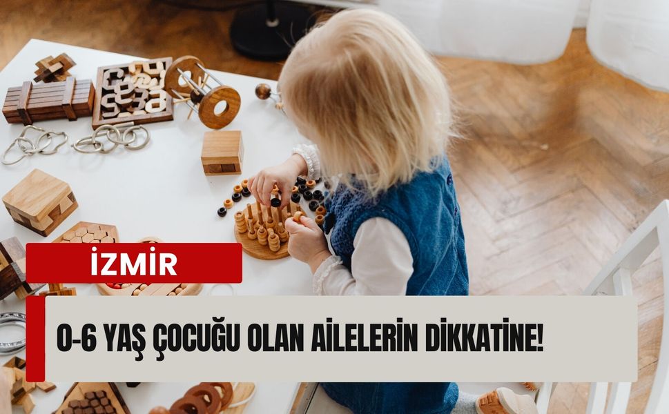 0–6 yaş çocuğu olan ailelere büyük destek!