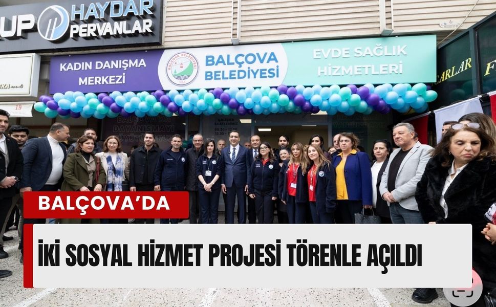 Balçova’da iki sosyal hizmet projesi törenle açıldı