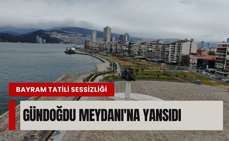 Bayramda İzmir’in kalbi durdu