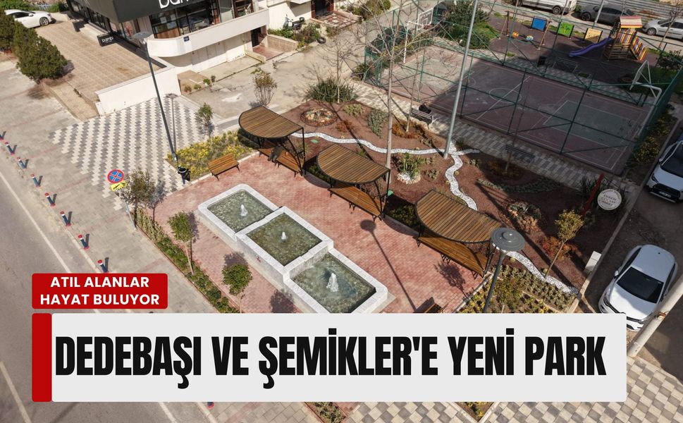 Karşıyaka'da atıl alanlar hayat buluyor: Dedebaşı ve Şemikler'e yeni park