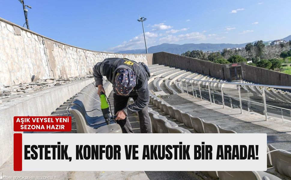 Aşık Veysel yeni sezona hazır: Estetik, konfor ve akustik bir arada!