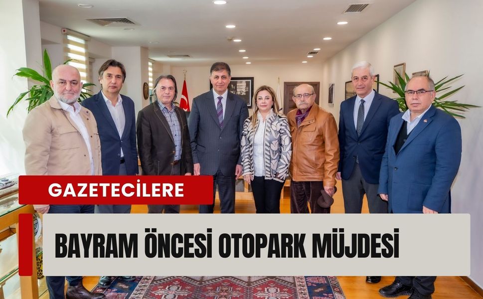 Gazetecilere bayram öncesi otopark müjdesi