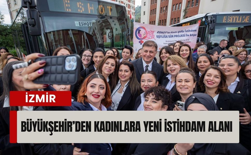 İzmir Büyükşehir’den kadınlara yeni istihdam alanı