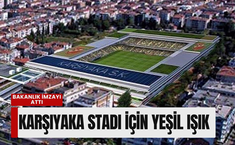 Karşıyaka Stadı için kritik adım: Protokol imzalandı