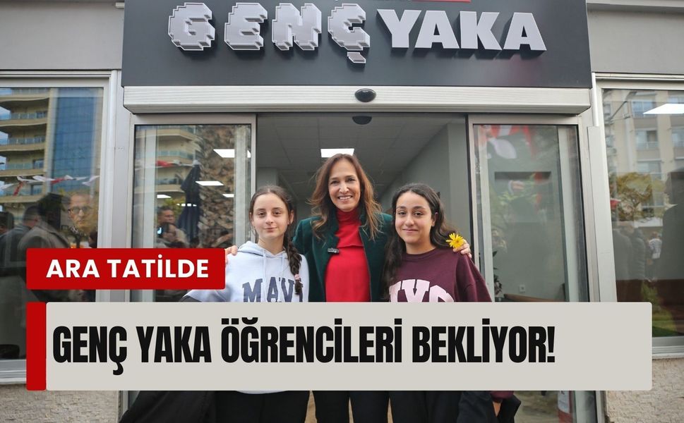 Karşıyaka’da ara tatilde Genç Yaka öğrencileri bekliyor!