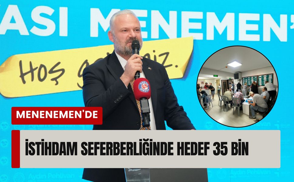 Menemen’de istihdam hamlesi hız kesmiyor