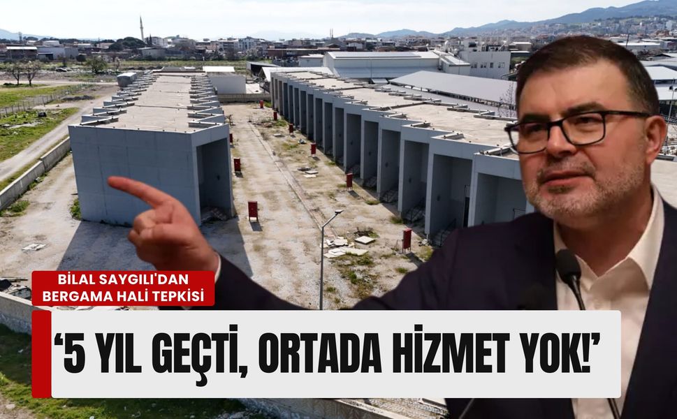 Bilal Saygılı'dan Bergama hali tepkisi: "5 yıl geçti, ortada hizmet yok!"