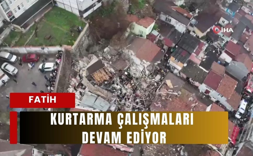 Fatih’te binalar doğalgaz patlaması sonucu çöktü: 5 kişi kurtarıldı