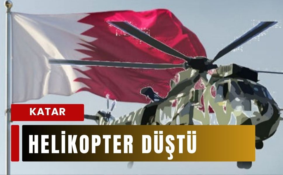 Katar’da askeri helikopter kazası: Türk askeri ve ASELSAN personelleri şehit oldu