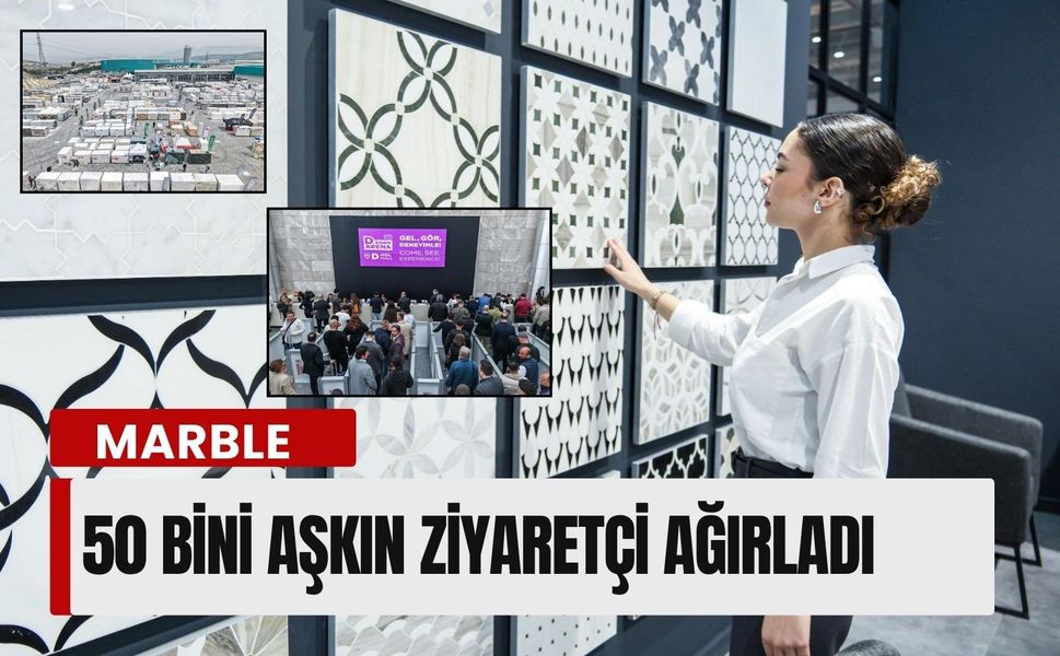 Marble İzmir’i 50 bini aşkın ziyaretçi ağırladı
