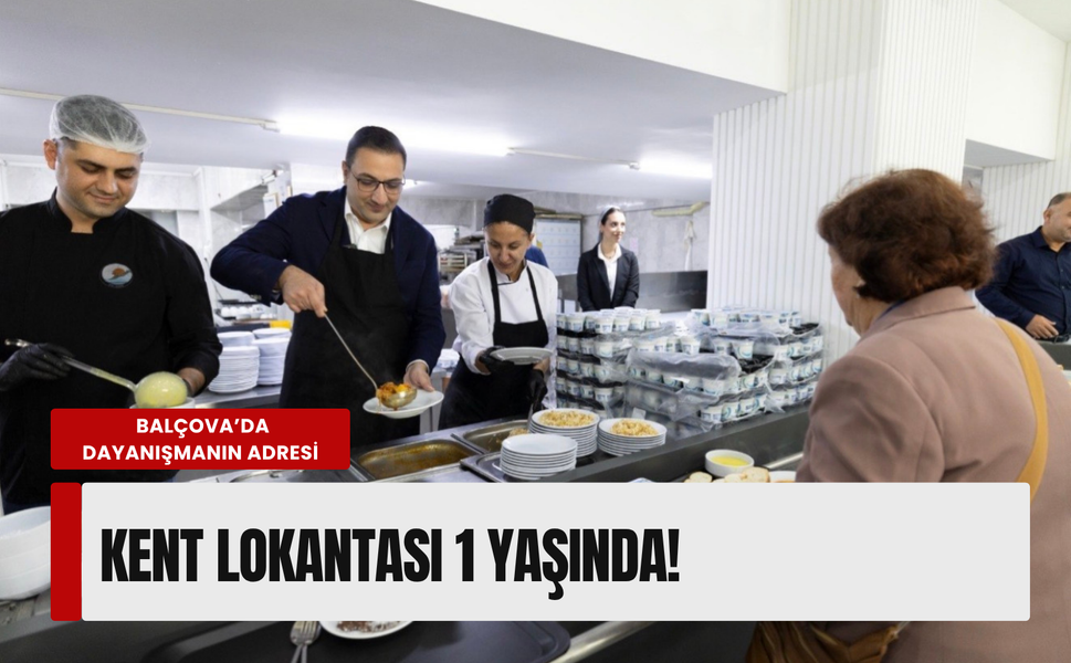 Balçova Kent Lokantası 1 yaşında: Binlerce kişi aynı masada buluştu!