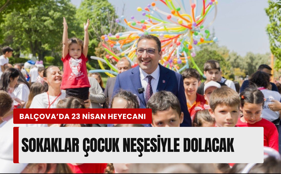 Balçova'da bayram sevinci tüm ilçeyi saracak!