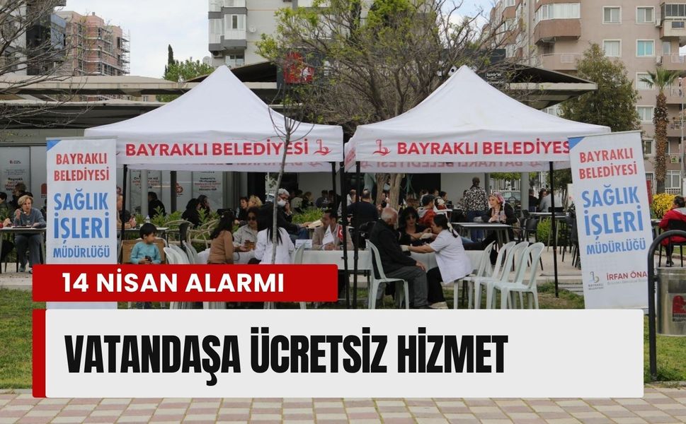 Bayraklı’da ‘Sağlık Haftası’: Vatandaşa ücretsiz hizmet