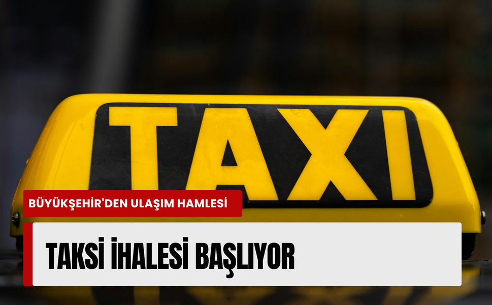 İzmir’de taksi sayısı artıyor: 100 yeni plaka için ihale günü belli oldu!