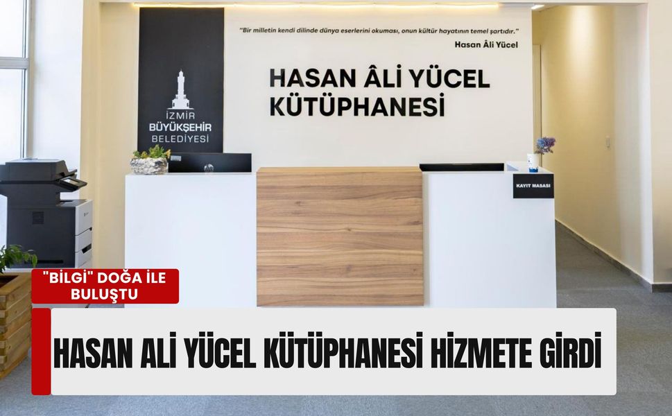Kültürpark’ta bilgi doğa ile buluştu: Hasan Âli Yücel Kütüphanesi hizmete açıldı