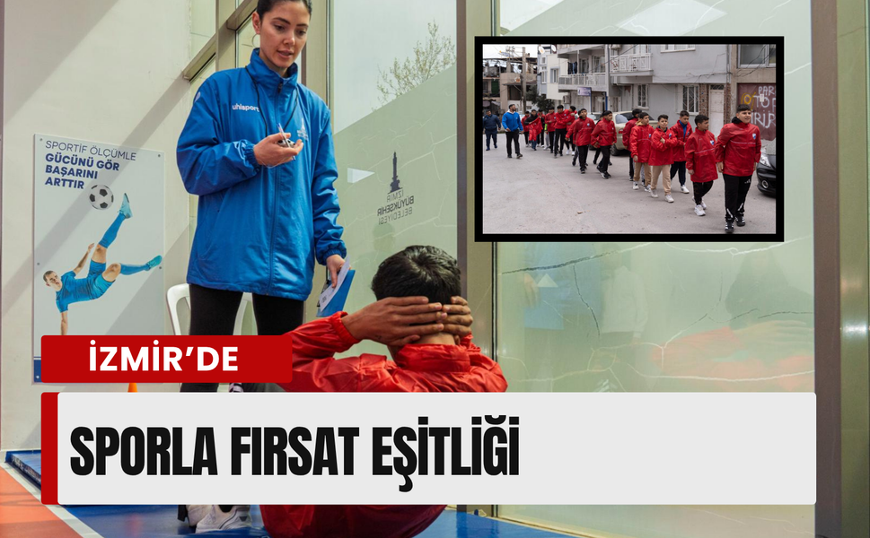 İzmir’de çocuklara spor fırsatı