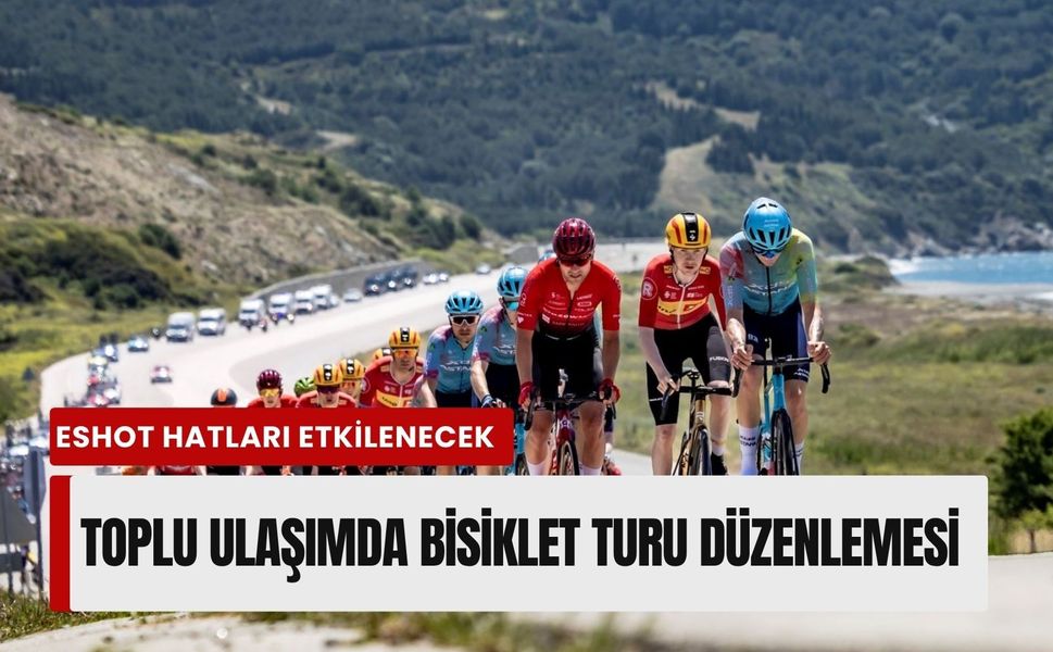 İzmir’de toplu ulaşımda Bisiklet Turu düzenlemesi: ESHOT hatları etkilenecek