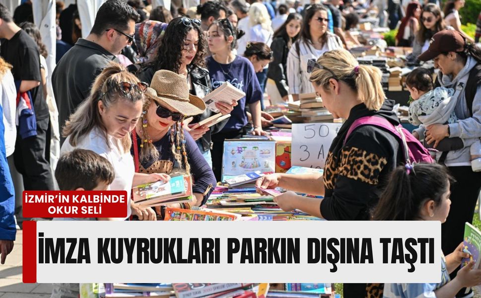İzmir’in kalbinde okur seli: İZKİTAP’ta imza kuyrukları parkın dışına taştı