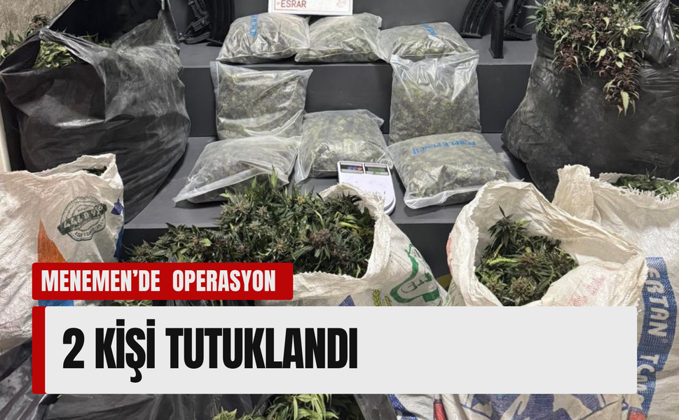 İzmir Menemen’de uyuşturucu operasyonu: 2 kişi tutuklandı