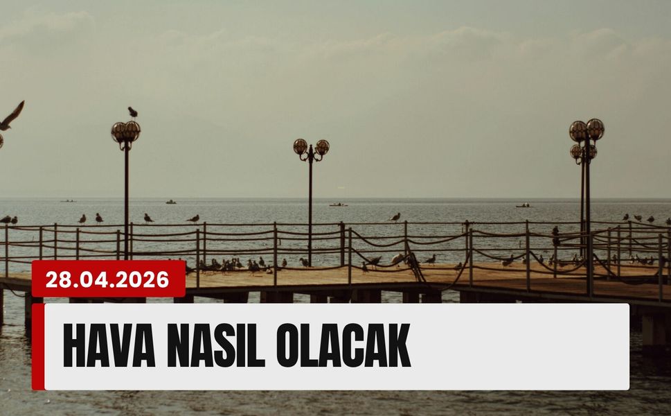 Salı günü İzmir’de hava nasıl olacak? (28.04.2026)