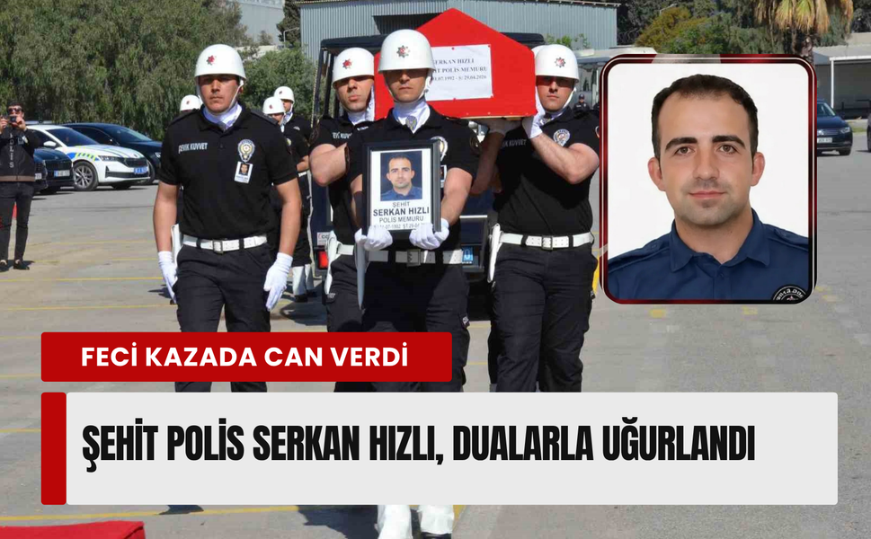 Şehit Polis Serkan Hızlı, İzmir'den dualarla uğurlandı