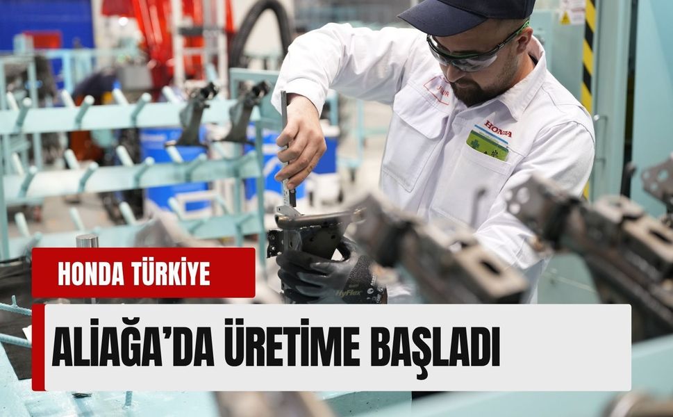 Honda Türkiye Aliağa motosiklet fabrikası üretime başladı