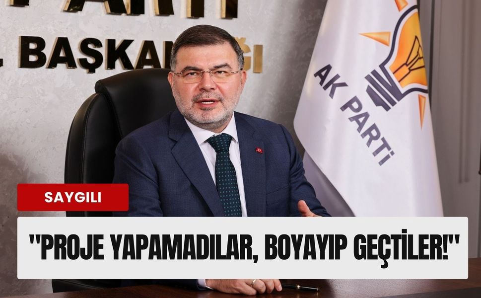 Saygılı'dan CHP'ye sert Karşıyaka tepkisi