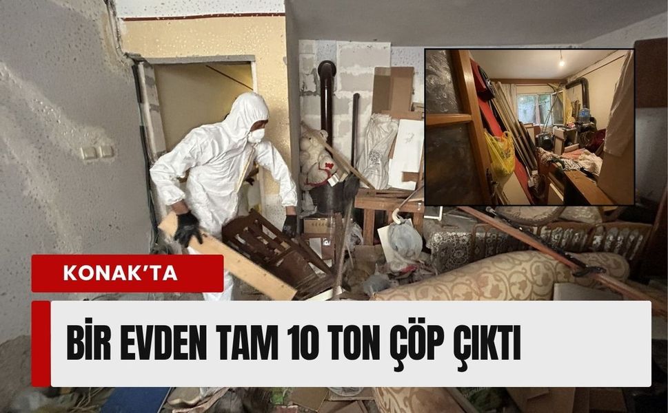 Konak’ta çöp ev boşaltıldı mahalle nefes aldı