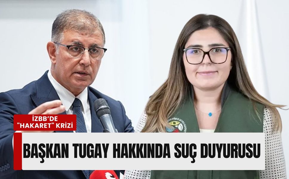İzmir Büyükşehir Belediyesi’nde 'hakaret' krizi: Başkan Tugay hakkında suç duyurusu
