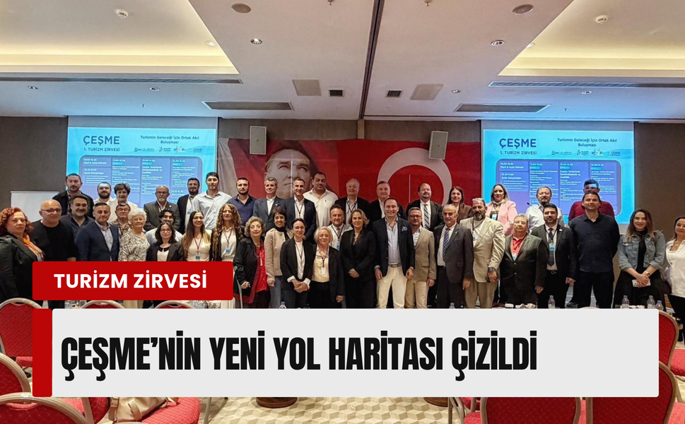 Çeşme’de Turizm Zirvesi’nin ilki gerçekleştirildi