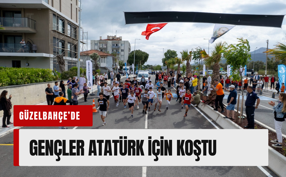 Güzelbahçe’de gençler Atatürk için koştu