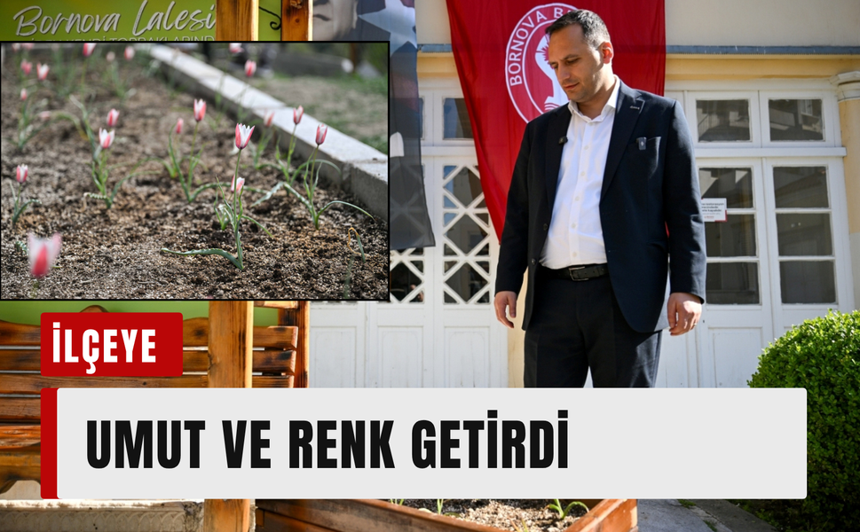 Bornova’da yeniden çiçek açtı