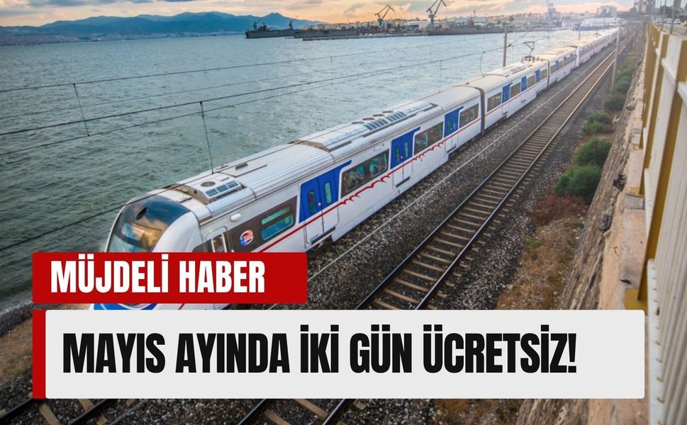 İZBAN’dan müjdeli haber: Mayıs ayında iki gün ücretsiz!