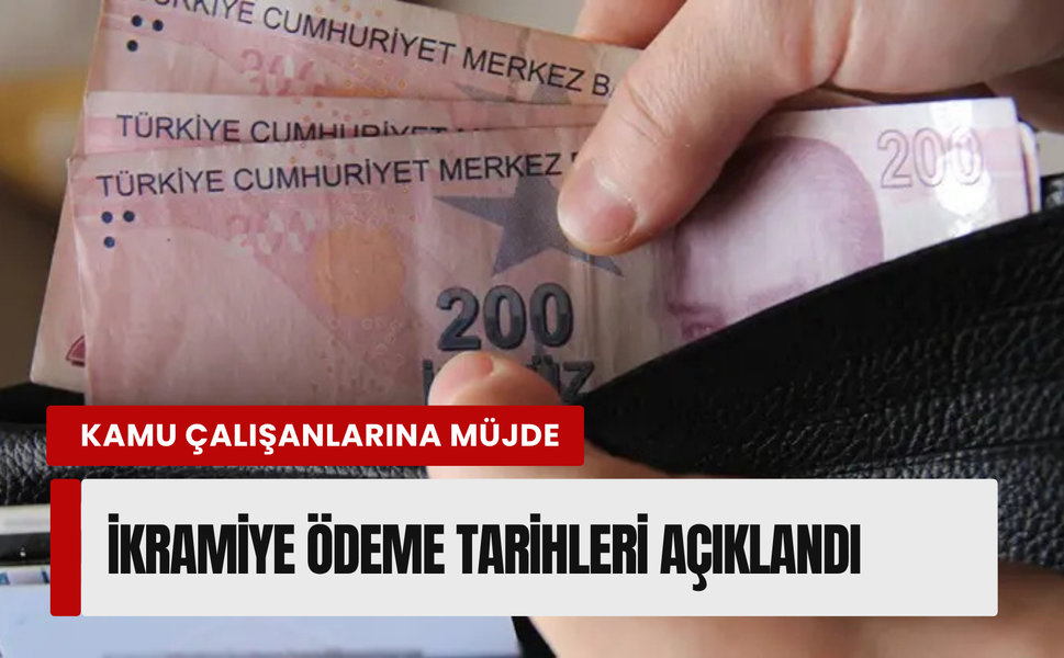 Kamu işçilerine müjde! İkramiye tarihleri belli oldu