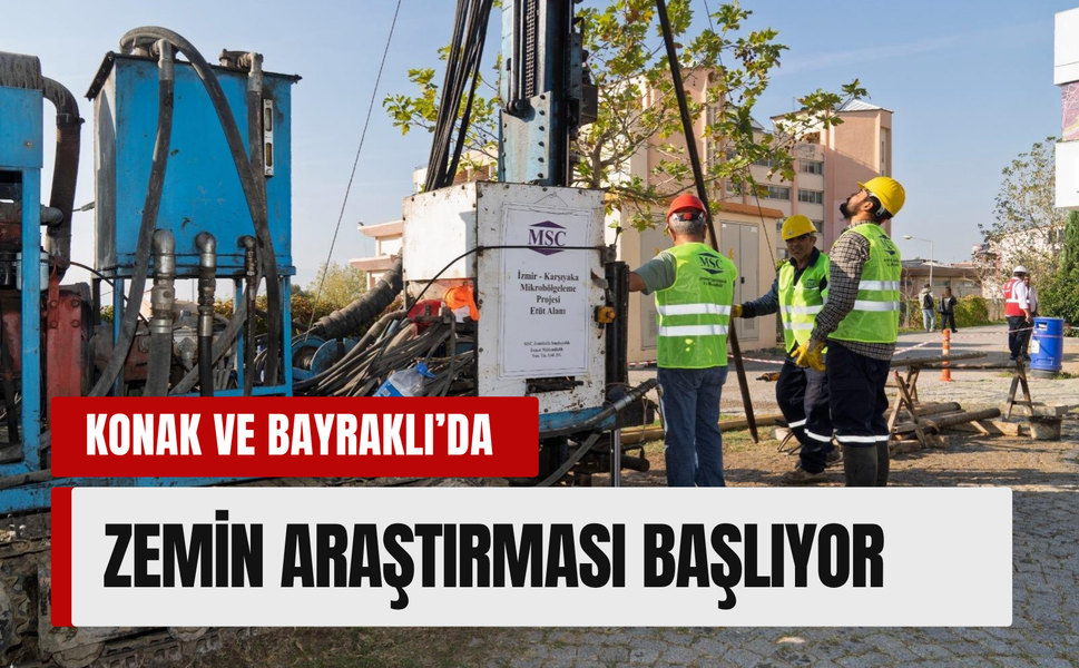 Konak ve Bayraklı deprem kalkanına alınıyor