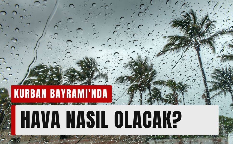 İzmir'de Kurban Bayramı'nda hava nasıl olacak?