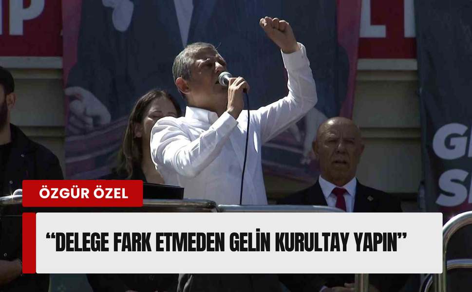 Özgür Özel’den kurultay çağrısı: 'Derhal yapılmalı'