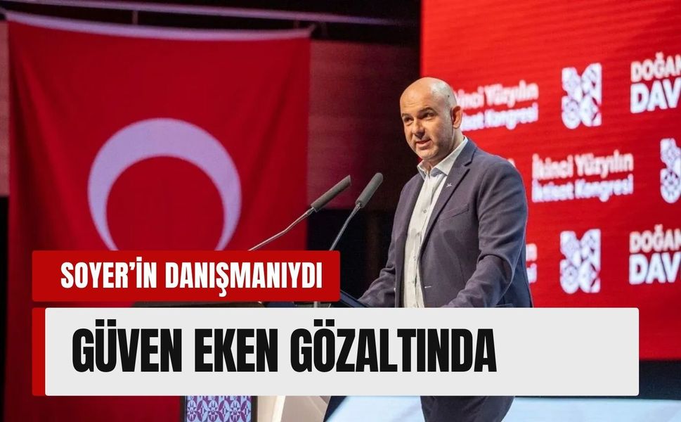 Soyer’in danışmanıydı: Güven Eken gözaltında